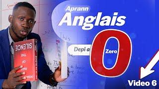 Aprann pale Anglais depi a 0 | Learn English from scratch (Lesson 6)