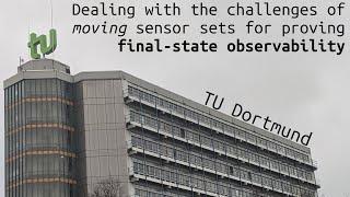 Challenges of moving sensor sets for proving final-state observability (GERMAN w. ENGLISH-SUBTITLES)