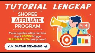 Terbaru! Cara Daftar Shopee Affiliate Tanpa Rekening, Tanpa NPWP | BKD tutorials