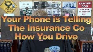 Your Phone is Telling The Insurance Co How You Drive