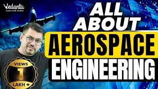 All about B Tech in Aerospace Engineering || Salary, Jobs, Lifestyle || Harsh sir