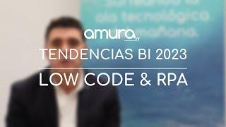 Tendencias BI 2023- Low Code y RPA