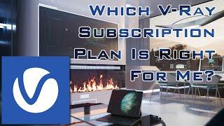 V-Ray Subscription Pricing Plan Explained