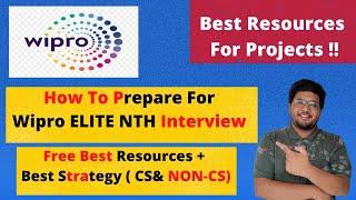 How To Prepare For Wipro Elite NTH Interview ? | Best Strategy + Free Best Resources 