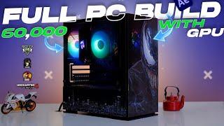 Under 60k Editing & Gaming PC Build || 60,000/- Gaming Pc Build #gamingpcin60k