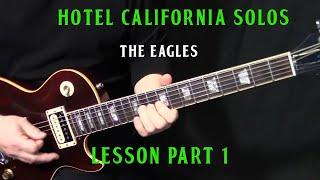 how to play "Hotel California" by The Eagles - guitar SOLO lesson part 1