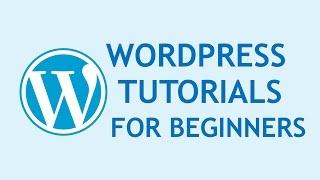 WordPress Tutorials for Beginners