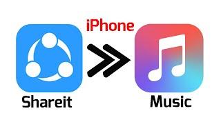 How to Transfer Music from SHAREit App to iPhone Music Player | Apple info