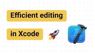 My favorite shortcuts in Xcode