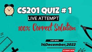 CS201 Quiz #1 Solution 2022 | cs201 quiz 1 solution fall 2022 | The Merciful Academy