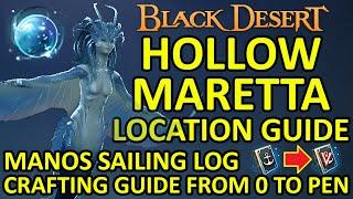 Hollow Maretta (Siren) Spawn Location & Manos Sailing Log Crafting Guide (Black Desert Online) BDO