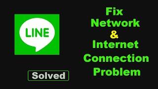 Fix LINE App Network & No Internet Connection Error Problem in Android Smartphone