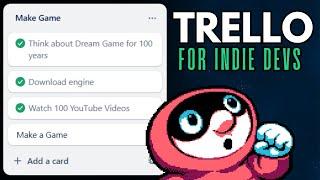 Manage Your GameDev Projects with Trello/Kanban
