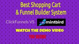 ClickFunnels Vs MintBird - Best Shopping Cart and Funnel Builder, plus Mintbird Demo Video