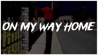 On My Way Home (All Endings) - Indie Horror Game - No Commentary