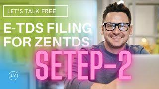 TDS FILING FOR ZEN TDS SOFTWARE WITH FUV CREATE BY ZENTDS SOFTWARE