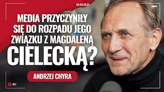 Andrzej Chyra. Odwyk, miłość i artyzm