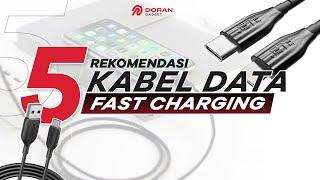5 Rekomendasi Kabel Data Fast Charge Bikin Ngecas HP Jadi Lebih Cepat | 5 Rekomendasi