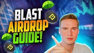 Blast Airdrop Guide: Best Way to Farm BLAST & Great BLAST Projects!