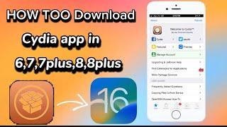 How Too Download Cydia app in 6,7,7plus 8,8plus/Cydia download