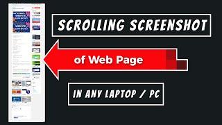 How to Take a Scrolling Screenshot of Web Page in Any Laptop / PC / MAC / Desktop