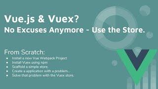 Vue 2 & Vuex Tutorial Version 2