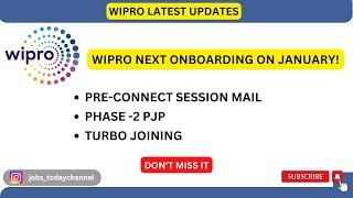 WIPRO ELITE ONBOARDING UPDATE | PRE - CONNECT SESSION | PJP MAIL | TURBO JOINING -- JAN | 2022 |