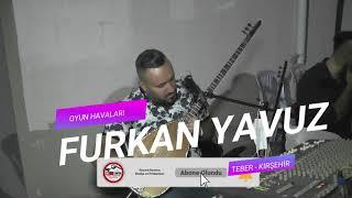 FURKAN YAVUZ   OYUN HAVALARI TEBER KIRŞEHİR