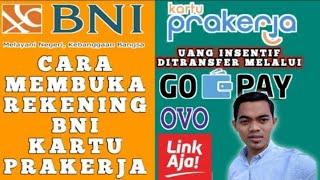 Cara Membuka Rekening BNI Online Untuk Kartu Prakerja