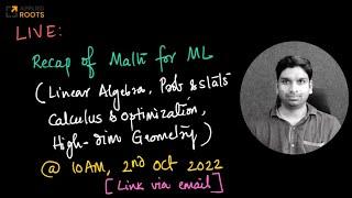 Live on 2nd Oct: Recap of Math for ML