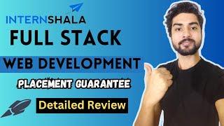 Full Stack Web Development Course Review | Internshala Course Review | Placement Guarantee