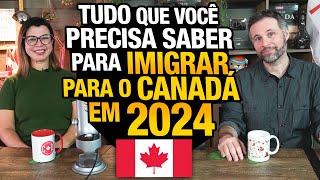 Como morar no Canadá em 2024 