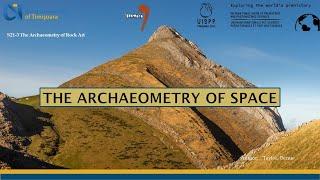 The archaeometry of space - UISPP 2023 World Congress - Timisoara, Romania