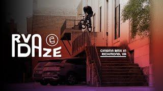 CINEMA BMX - RVA DAZE