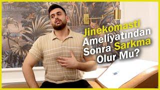 Jinekomasti Ameliyatından Sonra Sarkma Olur Mu? #jinekomasti