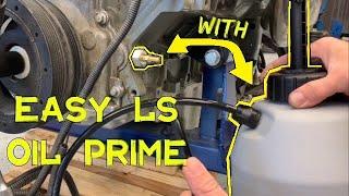 Easy LS Engine Oil Prime