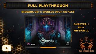 Middara Unintentional Malum 1: Sickles Upon Sickles (Ch1 SM02c) ... Full Playthrough