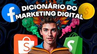 ENTENDA TODAS AS PALAVRAS DO DICIONÁRIO DO MARKETING DIGITAL - GUIA PARA INICIANTES [PARTE 01]