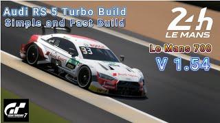 GT7 Le Mans 700 Audi RS 5 Turbo DTM Build V 1.54