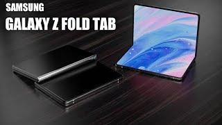 Samsung Galaxy Z Fold Tab - First Foldable Tablet