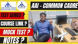 AAI :JE Common Cadre Best Notes | Classes | Test Series | Material | Online Course |Mock Tests 2023