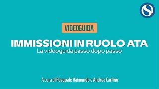 VIDEO TUTORIAL | Immissioni in ruolo Ata, come fare la domanda passo dopo passo