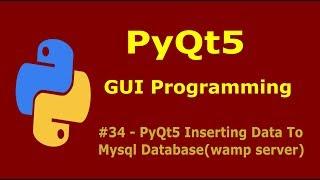 34   PyQt5 Inserting Data To Mysql Database CRUD Application