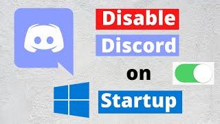 How to Disable Discord Auto Startup on Windows | Stop Discord From Opening On Startup