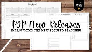 P2P NEW RELEASE! Introducing the FOCUSED Planner - Super Clean & Minimalist Style! I'm OBSESSED! 