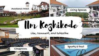 My first day at IIM Kozhikode | Day 1| Vlog Part 2 | Campus Tour | MAking New friends | Homesick