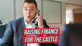 Raising Finance for the CASTLE | Ribbesford House #4