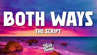 The Script - Both Ways (Lyrics)