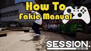 How To Fakie Manual