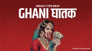 (FREE) INDIAN TYPE BEAT - "GHANI घातक | INDIAN RAP BEAT INSTRUMENTAL 2024